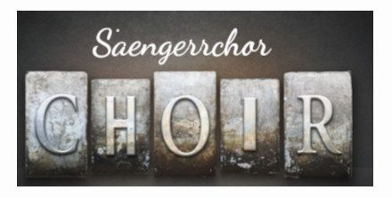 Saengerchor Choir - 1st and 3rd Fridays