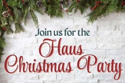 Haus Christmas Party
